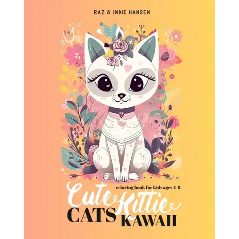 Cute Cats Kawaii Kitties: Adorable Cats Coloring Book for Kids