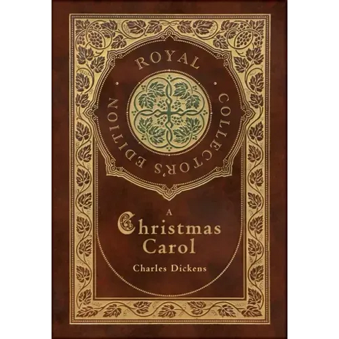 A Christmas Carol (Royal Collector's Edition) (Illustrated) (Case Laminate Hardcover with Jacket)