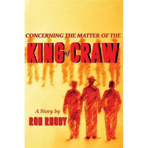 Concerning The Matter of The King of Craw