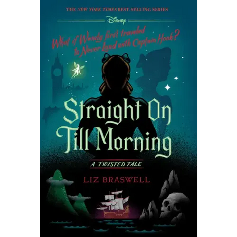 Straight on Till Morning-A Twisted Tale