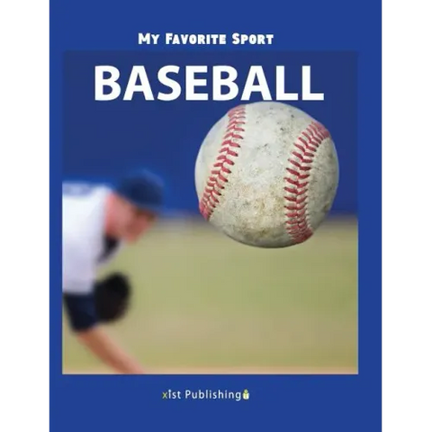 My Favorite Sport: Baseball