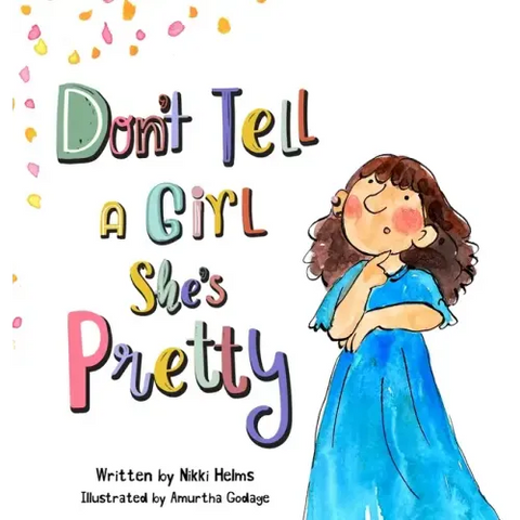 Don't Tell A Girl She's Pretty