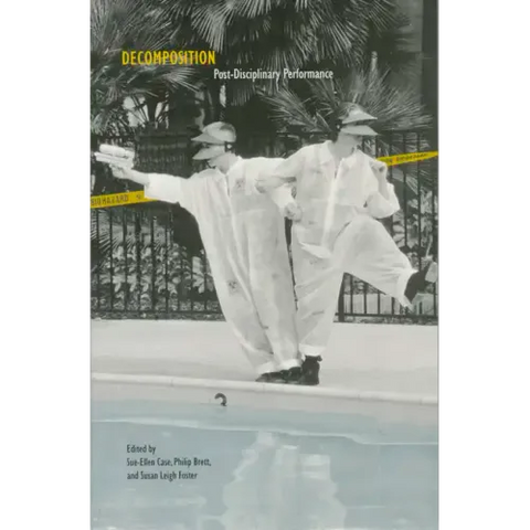 Decomposition: Post-Disciplinary Performance