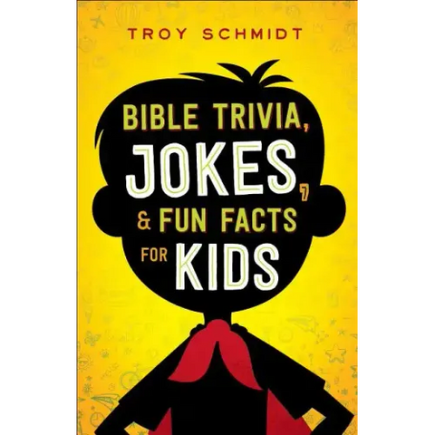 Bible Trivia, Jokes, and Fun Facts for Kids