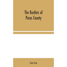 The Rustlers of Pecos County