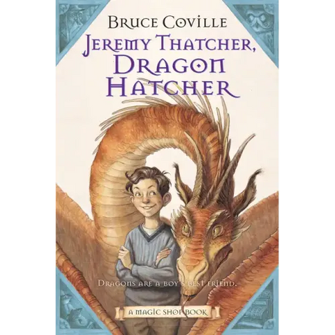 Jeremy Thatcher, Dragon Hatcher: A Magic Shop Book