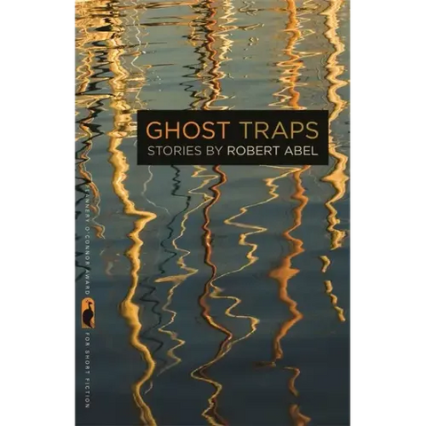 Ghost Traps: Stories
