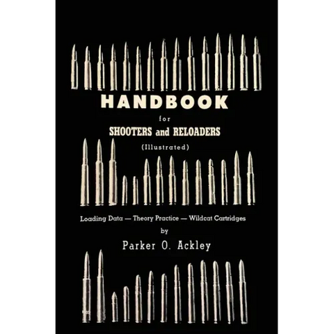 Handbook for Shooters and Reloaders