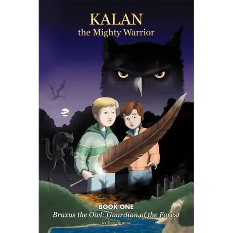 Kalan the Mighty Warrior: Book One
