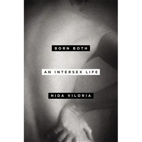 Born Both: An Intersex Life