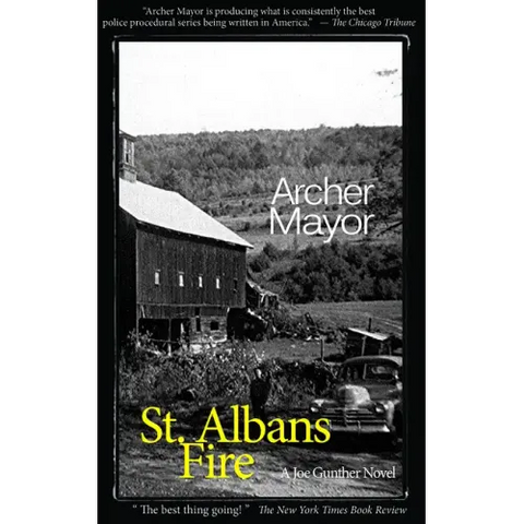 St. Alban's Fire: A Joe Gunther Novel