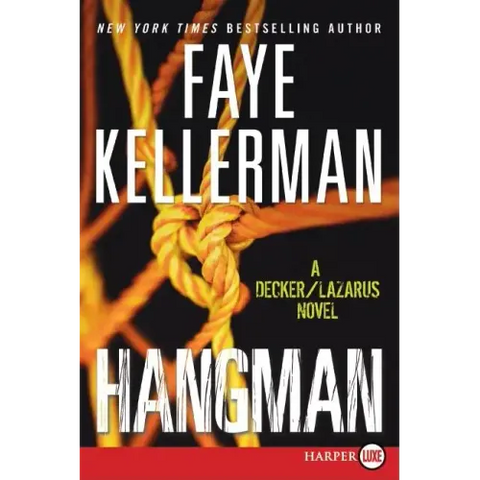 Hangman: A Decker/Lazarus Novel