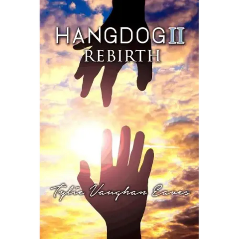 Hangdog II: Rebirth