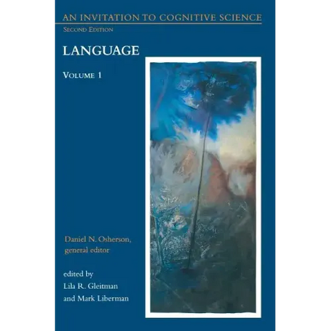 An Invitation to Cognitive Science, second edition, Volume 1: Language