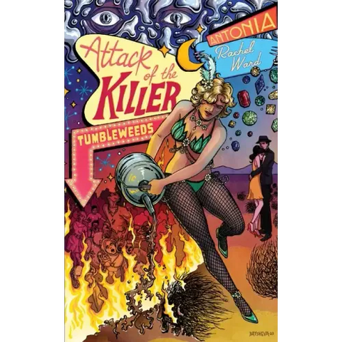 Attack of the Killer Tumbleweeds