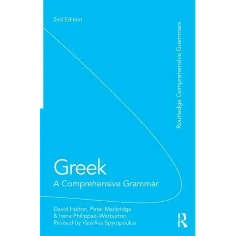 Greek: A Comprehensive Grammar of the Modern Language