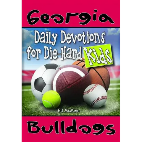 Daily Devotions for Die-Hard Kids Georgia Bulldogs