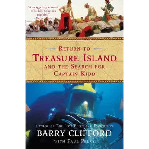 Return to Treasure Island and the Search for Captain Kidd