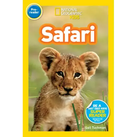 Safari (National Geographic Kids Readers, Pre-Reader)