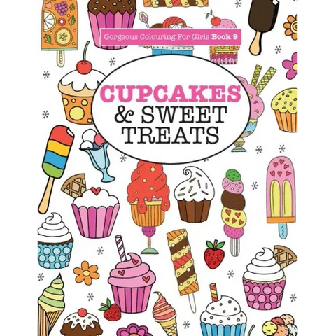 Gorgeous Colouring For Girls - Cupcakes & Sweet Treats