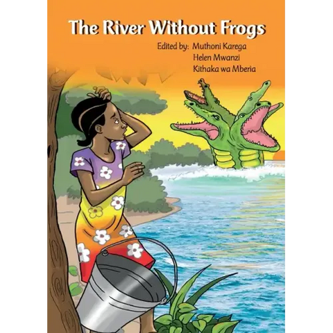 The River Without Frogs