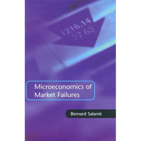 Microeconomics of Market Failures