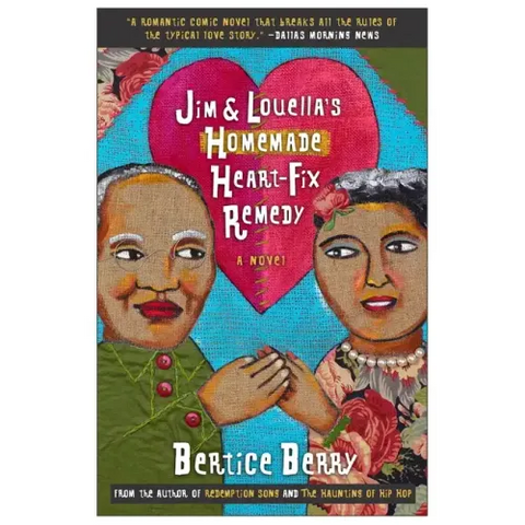 Jim and Louella's Homemade Heart-Fix Remedy