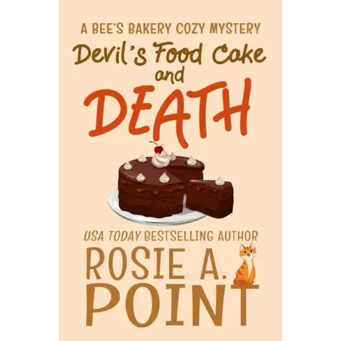 Devil's Food Cake and Death: A Culinary Cozy Mystery