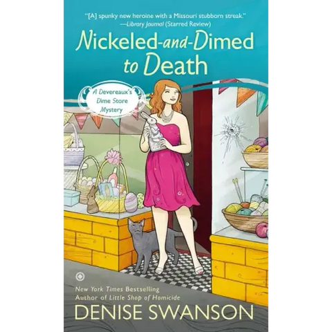 Nickeled-And-Dimed to Death: A Devereaux's Dime Store Mystery