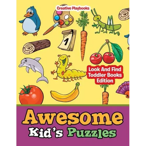 Awesome Kid's Puzzles - Look And Find Toddler Books Edition