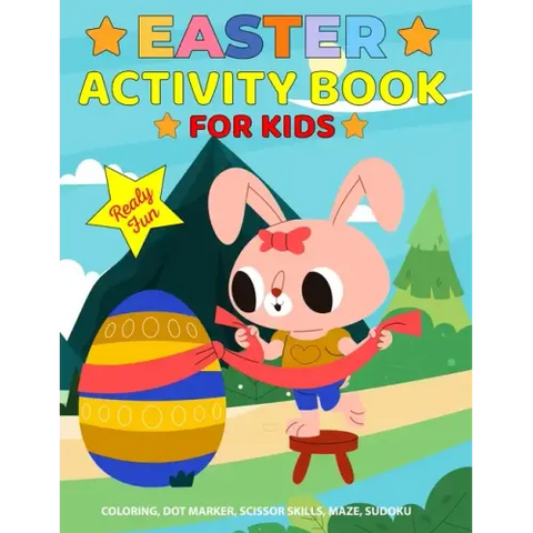 Easter Activity Book for Kids: Big Easter Activity Book for Children, Dot to Dot, How to Draw, Dot Marker, Mazes, Puzzles and More Activity Book for