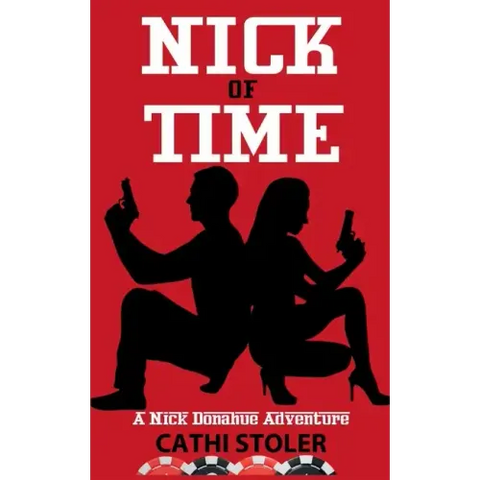 Nick of Time: A Nick Donahue Adventure