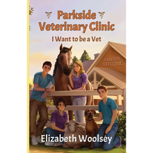 Parkside Veterinary Clinic I want to be a Vet - Paperback