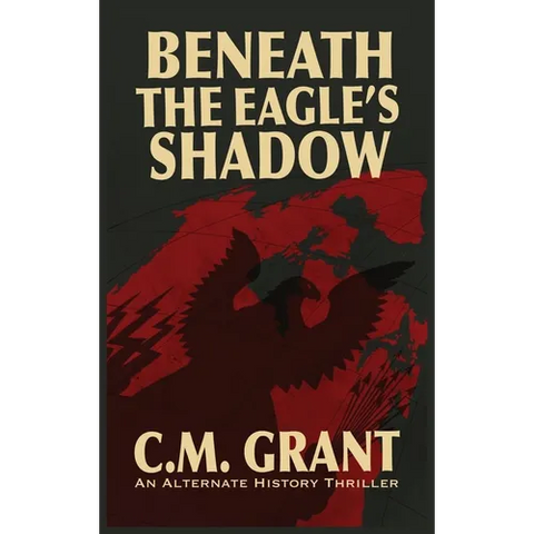 Beneath the Eagle's Shadow