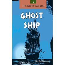 The Night Heroes: Ghost Ship