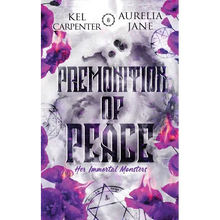 Premonition of Peace: Her Immortal Monsters Book 3 - Paperback