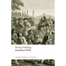 The Life of Mr Jonathan Wild the Great