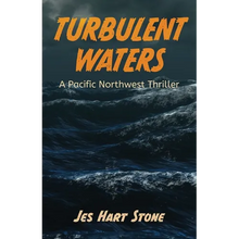 Turbulent Waters: A Pacific Northwest Thriller