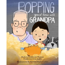 Popping Good Times with Grandpa - Paperback