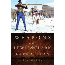 Weapons of the Lewis and Clark Expedition