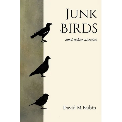 Junk Birds and Other Stories