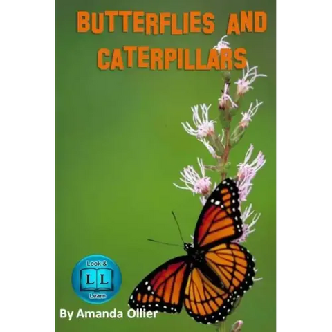 Butterflies and Caterpillars.: A Kids Book of Fun Facts and Photos on the Life Cycle of the Butterfly