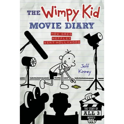 The Wimpy Kid Movie Diary: How Greg Heffley Went Hollywood: Revised and Expanded Edition
