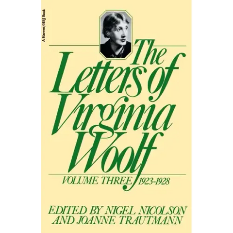 The Letters of Virginia Woolf: Volume III: 1923-1928