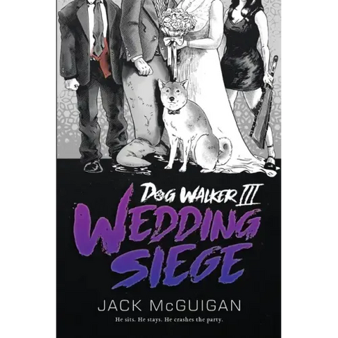 Dog Walker III: Wedding Siege