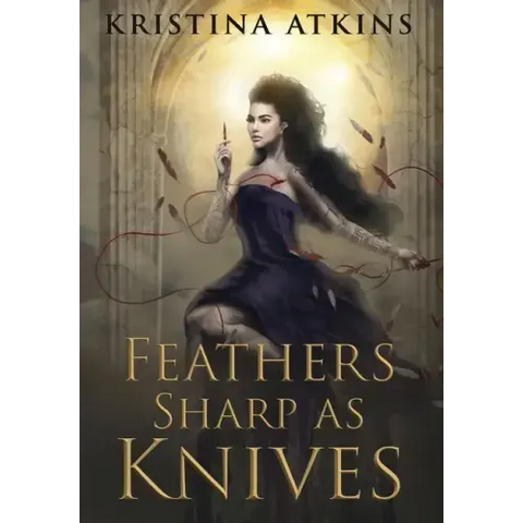 Feathers Sharp as Knives