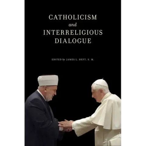 Catholicism and Interreligious Dialogue