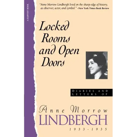 Locked Rooms Open Doors:: Diaries and Letters of Anne Morrow Lindbergh, 1933-1935