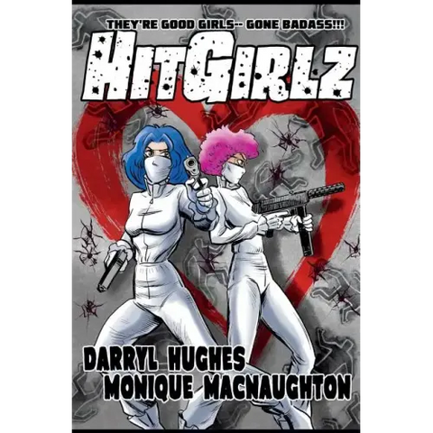 Hit Girlz: The Complete Graphic Novel. An Action Packed Funny Mystery Crime Thriller Books for Teens and Young Adults (A humorous dark comedy)