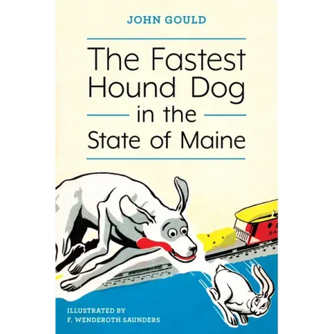The Fastest Hound Dog in the State of Maine